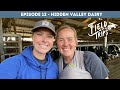 Happy Cows Come From Hidden Valley Dairy! | Field Trips Episode 12