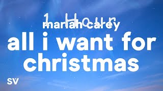[ 1 HOUR ] Mariah Carey - All I Want for Christmas Is You (Lyrics)