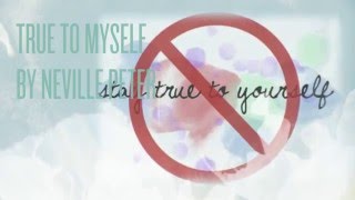 True to Myself by Neville Peter chords