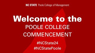Poole College of Management Spring 2024 Commencement
