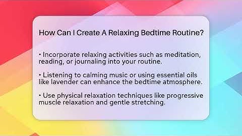 How Can I Create A Relaxing Bedtime Routine? - The Personal Growth Path