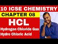 HCL - Hydrochloric Acid || ICSE CLASS 10 CHEMISTRY ||