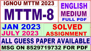 mttm 8 solved assignment 2023 / mttm 8 solved assignment 2022-23 / ignou mttm 8 2023-24