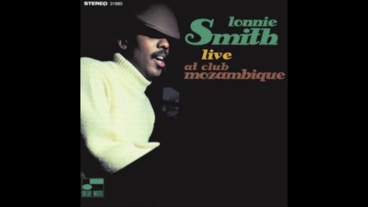 Lonnie Smith ââ Live at Club Mozambique (1995) [recorded in May 21, 1970]