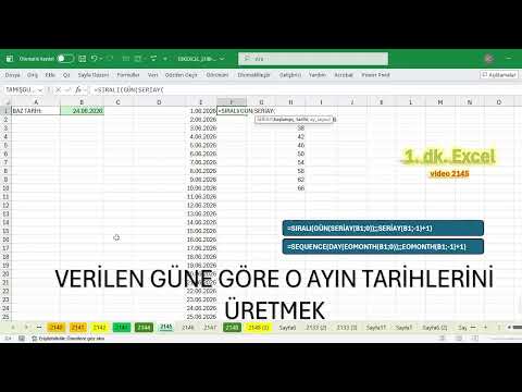 Excel 1 Dakika - VERİLEN GÜNE GÖRE O AYIN TARİHLERİNİ ÜRETMEK