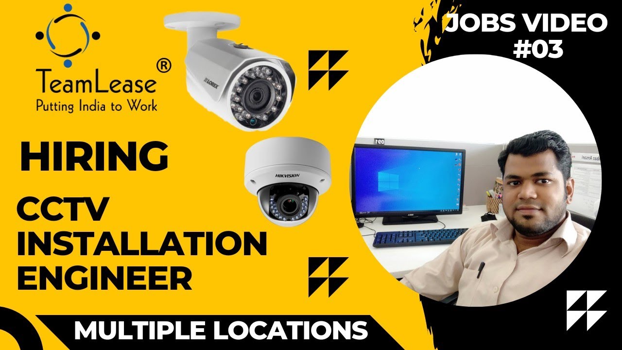 CCTV Installation Engineer Bumper Vacancy Jaldi Sy Apply Karo