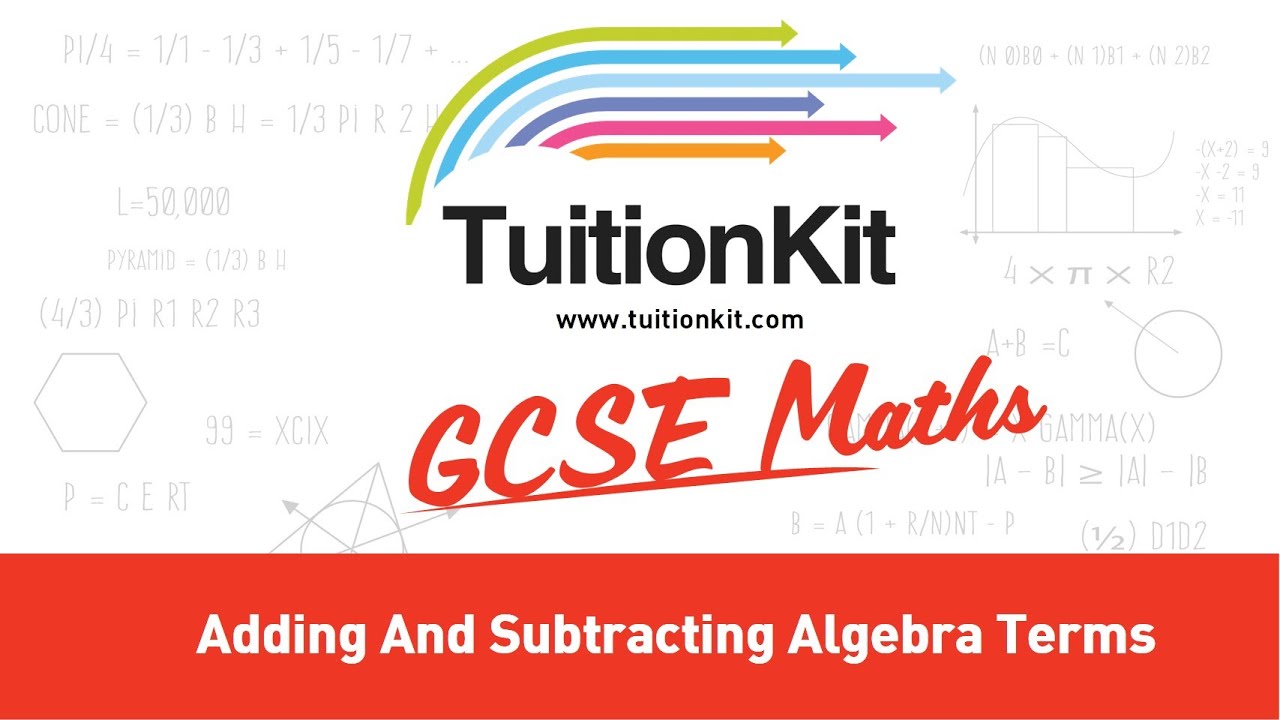 Adding And Subtracting Algebra Terms (Maths 2016) - YouTube