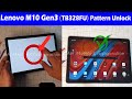 Lenovo Tab M10 Gen3 (TB328FU/XU) Pattern Unlock Hard Reset