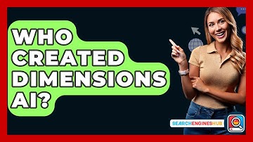 Who Created Dimensions AI? - SearchEnginesHub.com