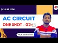 AC Circuit One Shot 🔥 | Part - 02 Class 12th Physics By Rizwan Sir | MH Board | MEDINEER