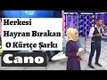 Cano Destemın Bernede - Servan Zana  / Cano Cane