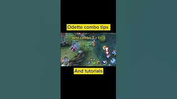 Odette combo tips and tutorials