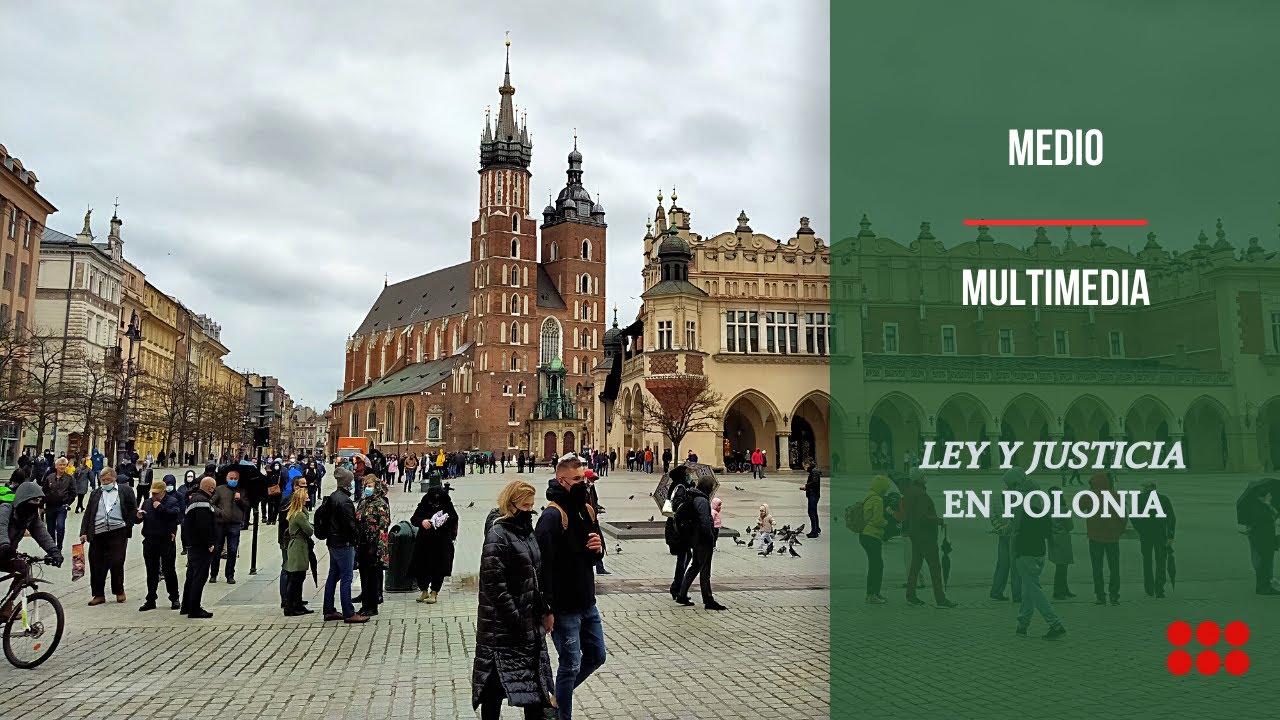 La formación Ley y Justicia (PiS) y sus estrategias políticas en Polonia | MEDIO MULTIMEDIA