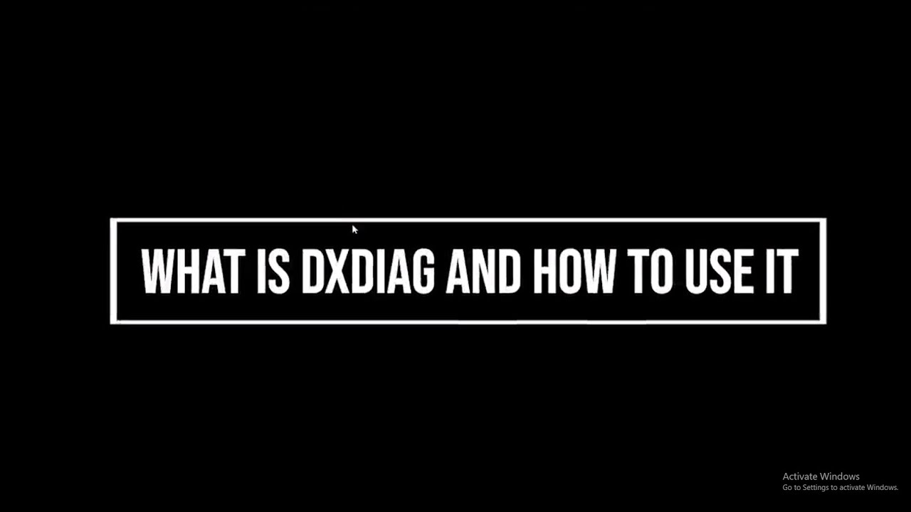 What Is DxDiag And How To Use It YouTube what-is-dxdiag-and-how-to-use-it-youtube
