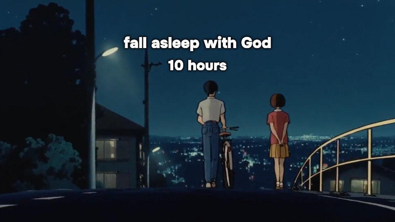 Fall Asleep Listening to This | Rest with God | 10 hours