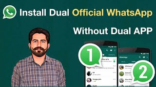 How to Install Dual Official Whatsapp Without Using Dual App screenshot 1