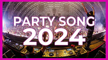 Party Songs Mix 2024 - Mashups & Remixes Of Popular Songs 2024 | Best DJ Club Music Mix 2023 2023