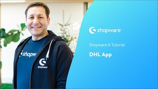 The DHL App (Shopware 6 Tutorial EN) screenshot 1