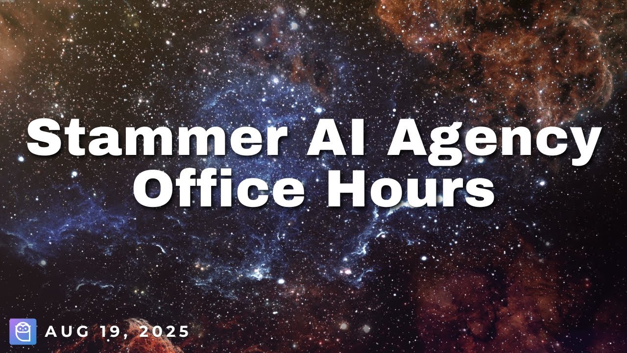 Stammer AI Agency Office Hours (8/19/25)