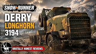 Derry Longhorn 3194 - It Deserves a Second Chance | Brutally Honest Review | SnowRunner
