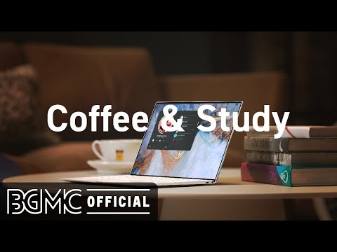 Coffee Jazz & Bossa Nova Music - Relaxing Cafe Music - Work & Study Music