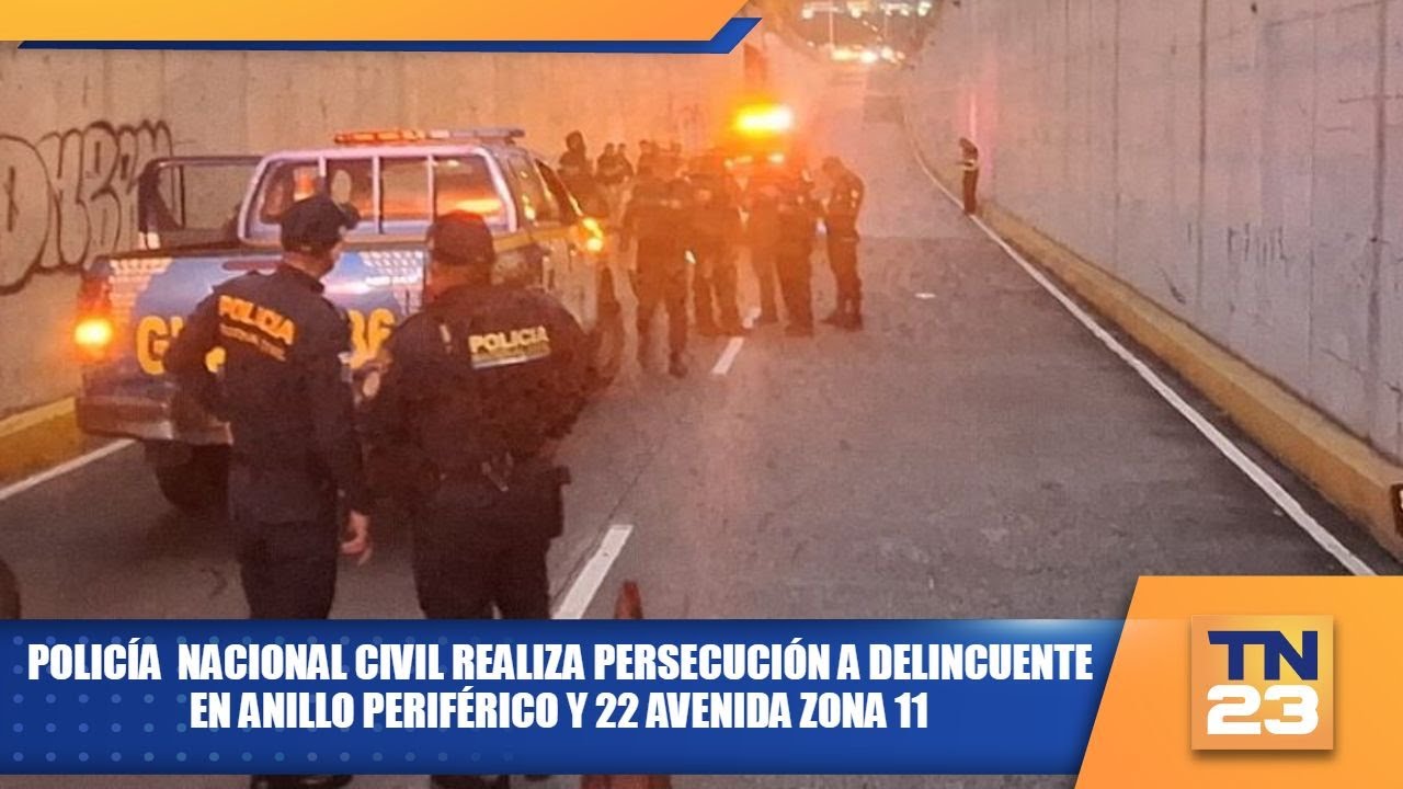 Policía  Nacional Civil realiza persecución a delincuente en Anillo Periférico y 22 avenida zona 11
