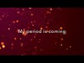 Get your period affirmations  quick 5 minute affirmation  meditation