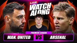 Man United vs Arsenal LIVE Watchalong!