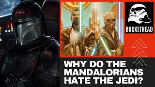 Celebrity Why Do the Mandalorians Hate the Jedi? - Star Wars Wealth