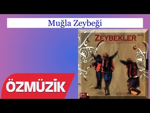 Muğla Zeybeği - Ege Türküleri (Official Video)