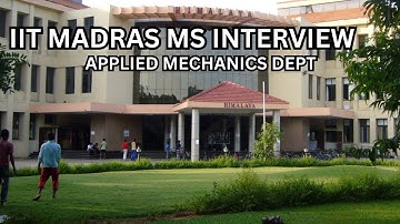 MS INTERVIEW EXPERIENCE APPLIED MECHANICS| IIT MADRAS| FLUID MECHANICS|MS WITH LOW GATE SCORE