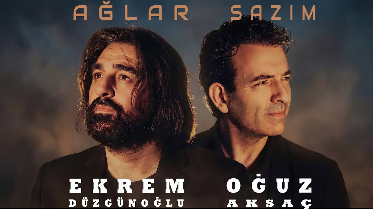 Ekrem Düzgünoğlu & Oğuz Aksaç – Ağlar Sazım | Duygusal Türkü Düeti