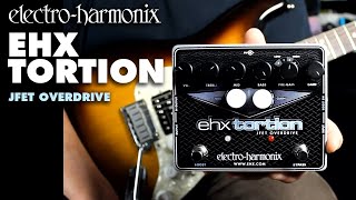 EHX Tortion JFET Overdrive