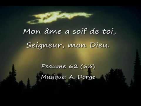 psaume-62-(63)-mon-âme-a-soif-de-toi,-seigneur-mon-dieu---a.-dorge