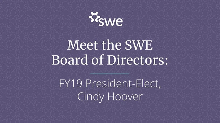 Meet SWE's Board of Directors: FY19 President-Elec...