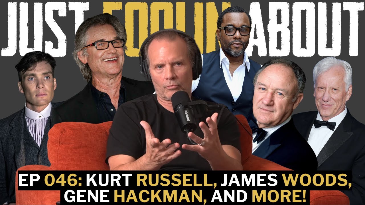 046: A Deep Dive Into Hollywood: Kurt Russell, James Woods, Gene Hackman, and More!