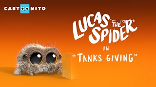 Lucas the Spider  Tanks Giving  Short