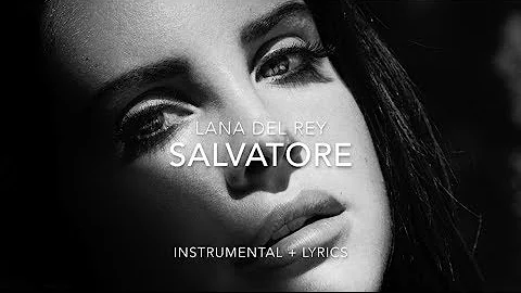 Lana Del Rey Salvatore Instrumental