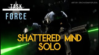 SCP Task Force Operation Shattered Mind solo