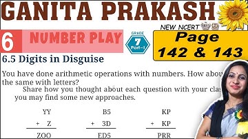 Class 7 Maths Ganita Prakash Solutions | Chapter 6 Number play | Page 142 & 143 Explanation