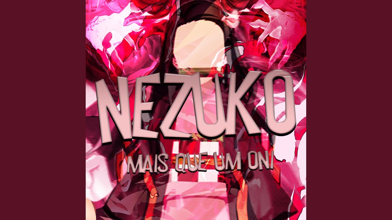 Nezuko: Mais Que um Oni
