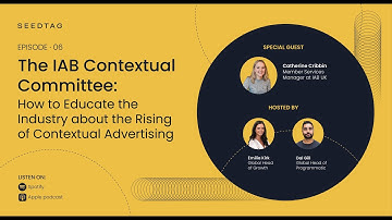 Contextual 101 - Ep. #6: The IAB Contextual Committee w/ Catherine Cribbin