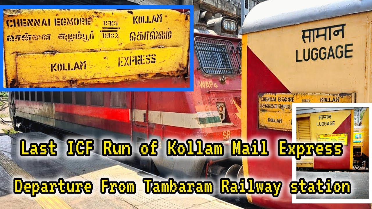 Last ICF Run of Kollam Mail Express Departure From Tambaram 