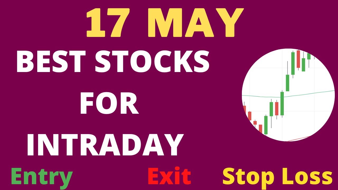 BEST STOCKS FOR INTRADAY TRADING TOMORROW DAILY BEST INTRADAY STOCKS