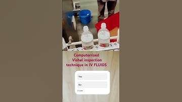 "Computerized Visual Inspection in IV Fluid | Advanced Pharma Quality Control 🔬🏭" #qualitycontrol