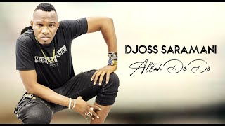 DJOSS SARAMANI - ALLAH DE DÔ (2020)