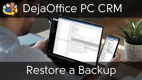 DejaOffice PC - Restore a Backup
