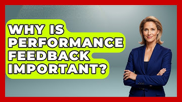 Why Is Performance Feedback Important? - The Personal Growth Path