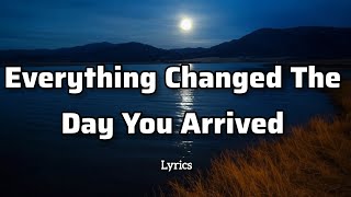 Everything Changed The Day You Arrived  A Gentle Love Ballad s  Flemmzs  