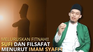 Selama ini mereka bohong‼️Filsafat dan Sufi menurut Imam Syafi'i yang sebenarnya | Buya Arrazy